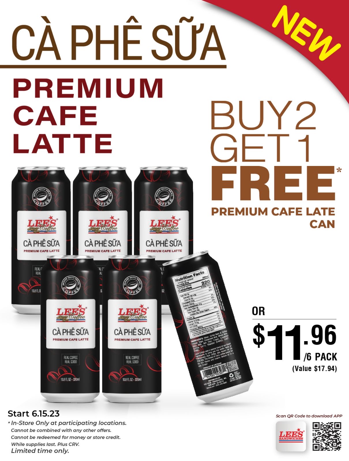 B2G1 Free Lee's Coffee Can or Buy Pack of 6 with only $11.96. Only in-store order from 6/15/23