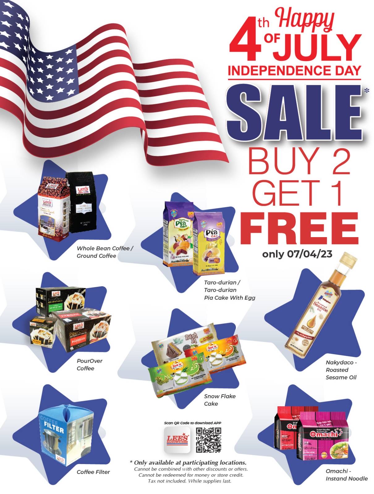 Happy July 4th! Let's celebrate with our both in-store & online special deals. Only 7/4/2023 at participating locations