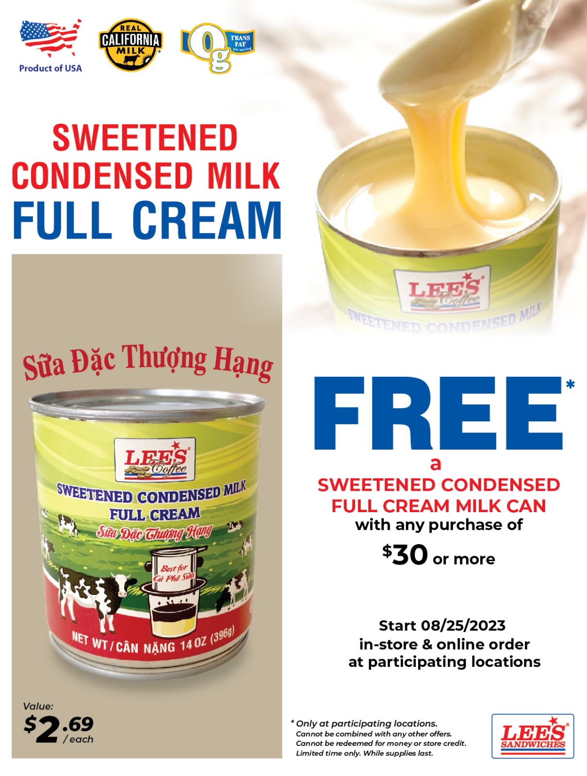 FREE 1 Condensed milk for any order of $30 or more from 08/25/23 only at participating locations