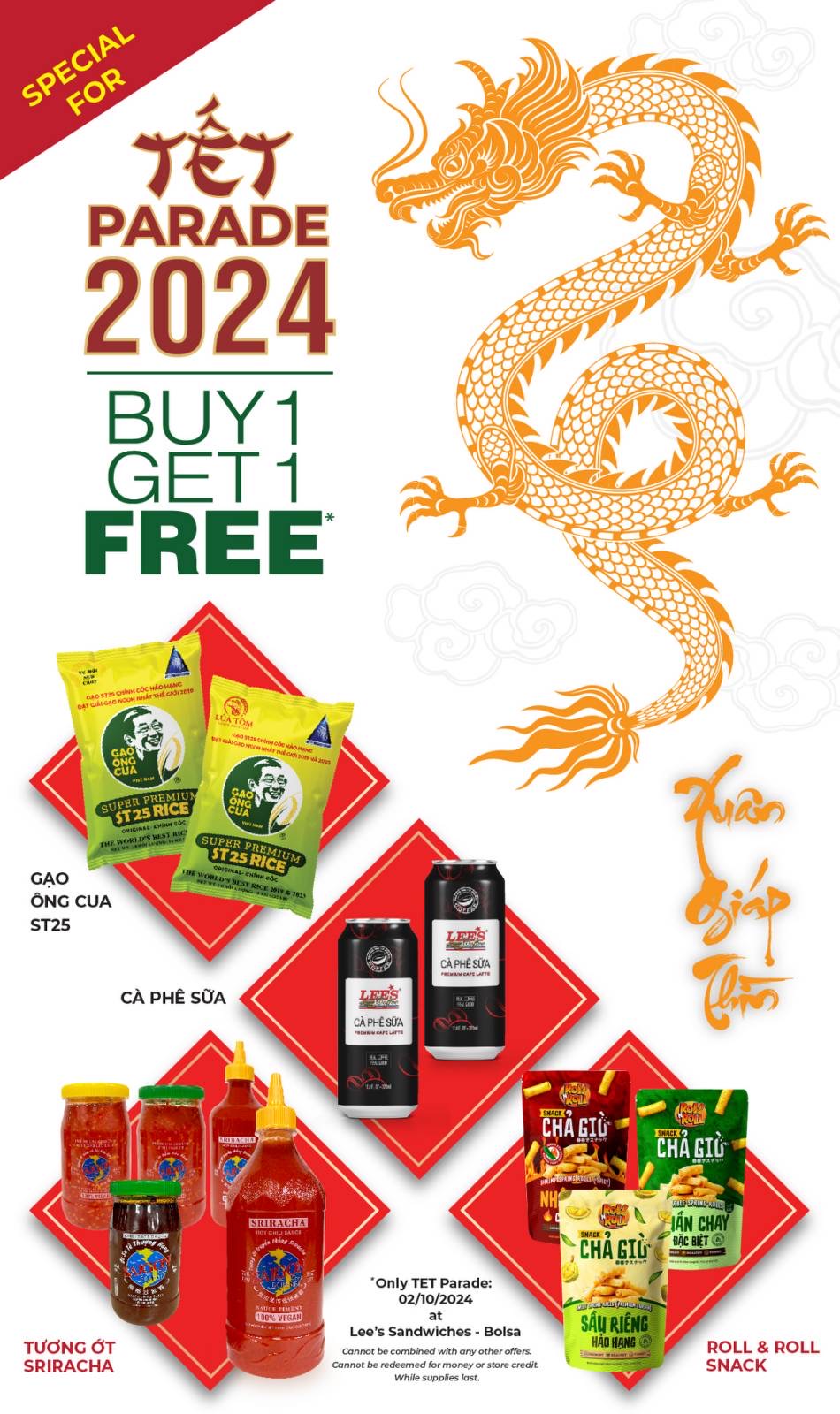 Welcome a fabulous Dragon Year with our Tet Parade Super Special Deal at Bolsa only!