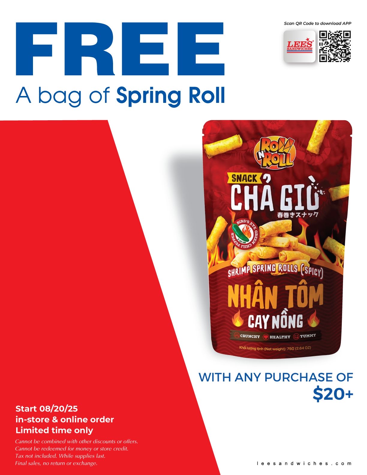 Free 1 Snack Spicy Shrimp Spring Roll with any purchase of $20 or more! From 8/20/25 at participating locations: (6 corps)