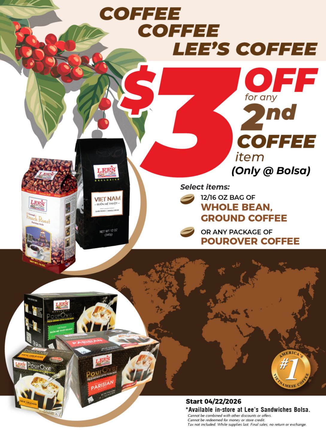 $3 OFF any 2nd selected coffee item, only at Bolsa from 4/22/26