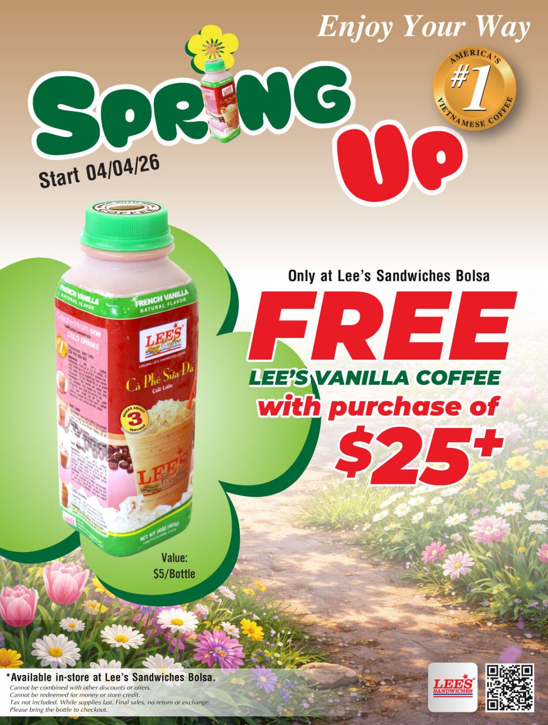 Enjoy Spring with our FREE Lee’s Vanilla Coffee when purchasing $25 or more. Only at Lee’s Sandwiches Bolsa