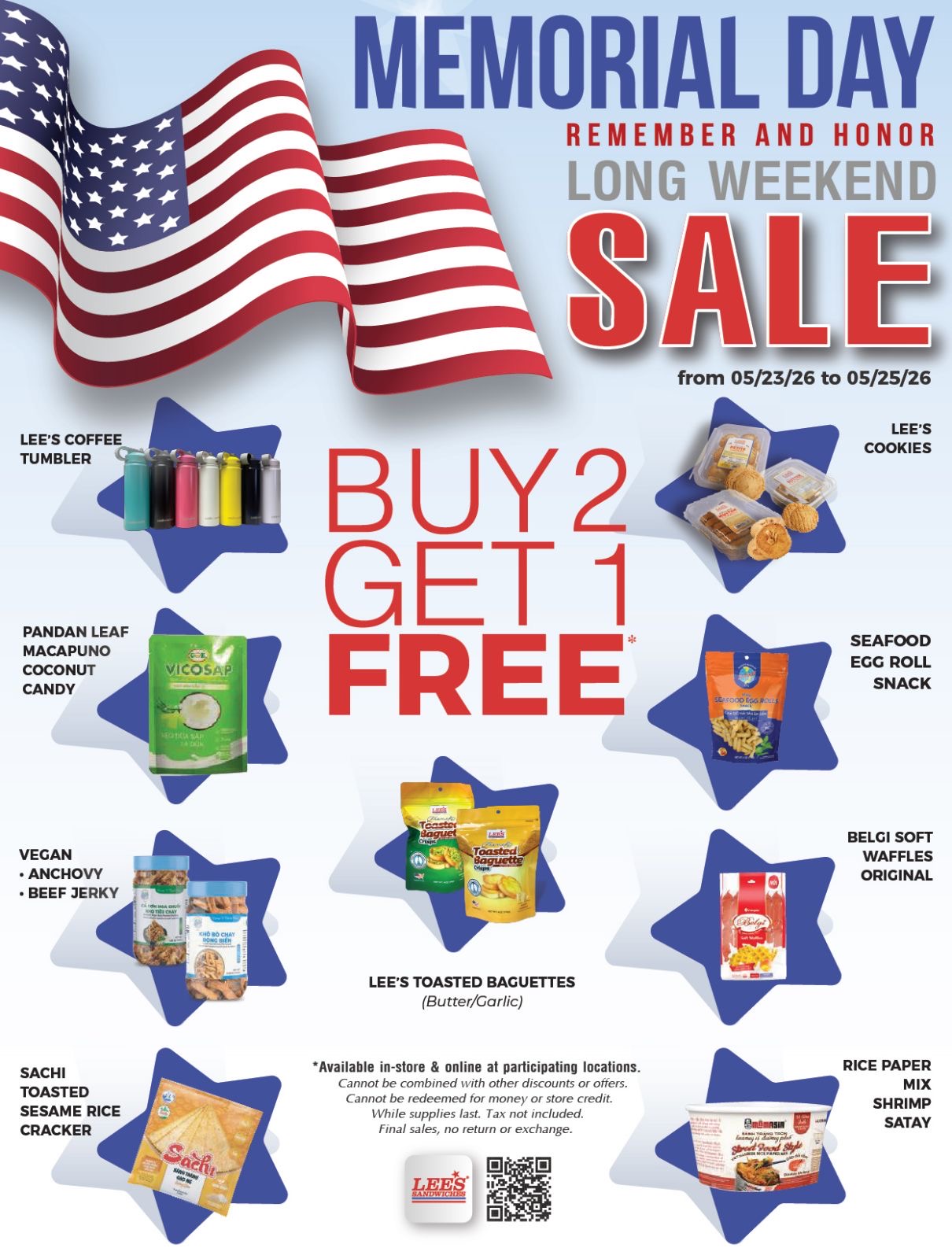 Memorial Day Weekend Special 🇺🇸 Honor. Remember. Fuel your long weekend with Lee’s favorites.