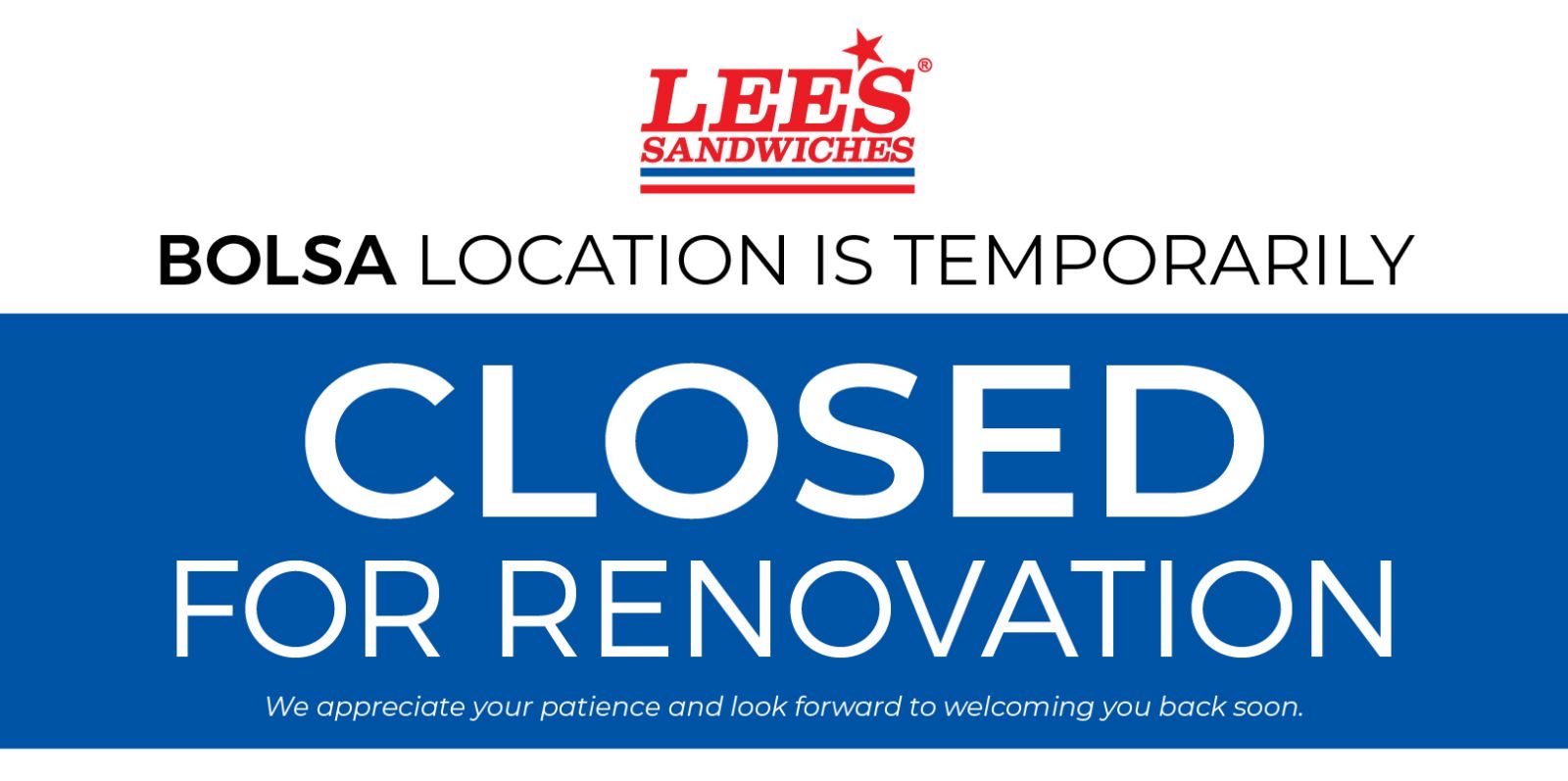 Lee’s Sandwiches Bolsa Temporarily Closed for Renovation